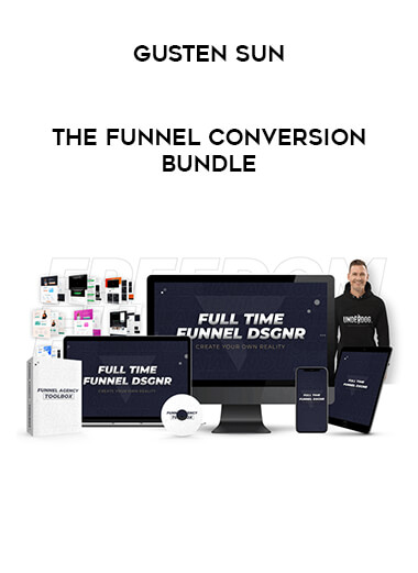 Gusten Sun - The Funnel Conversion Bundle courses available download now.