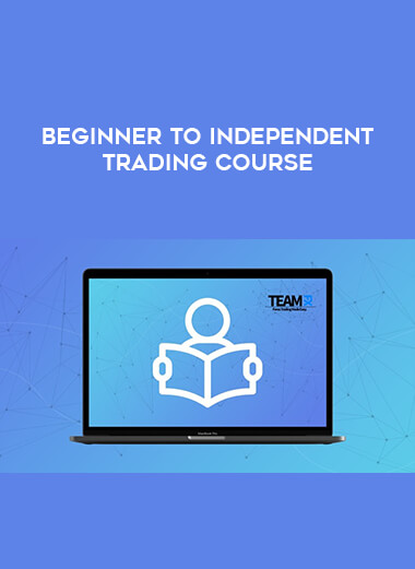 Beginner to Independent Trading Course courses available download now.