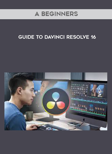 A Beginners Guide to Davinci Resolve 16 courses available download now.