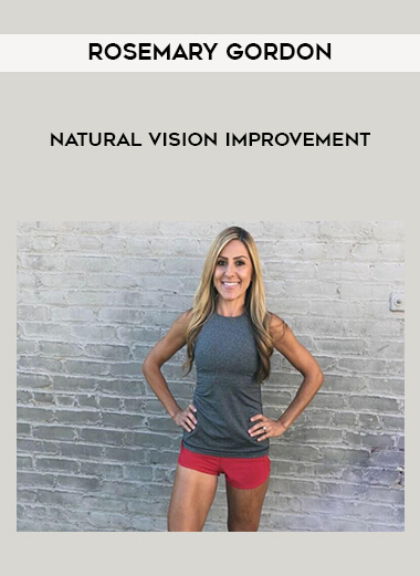 Rosemary Gordon - Natural Vision Improvement courses available download now.