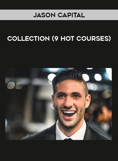 Jason Capital - Collection (9 Hot Courses) courses available download now.