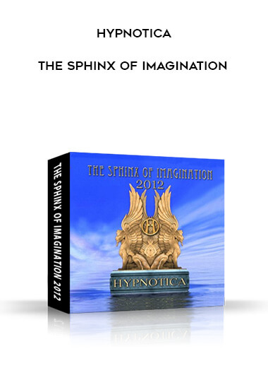 Hypnotica - The Sphinx of Imagination courses available download now.