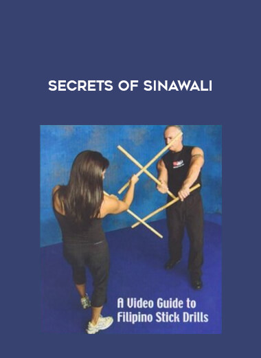 Secrets of Sinawali courses available download now.