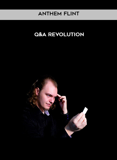 Anthem Flint - Q&A Revolution courses available download now.