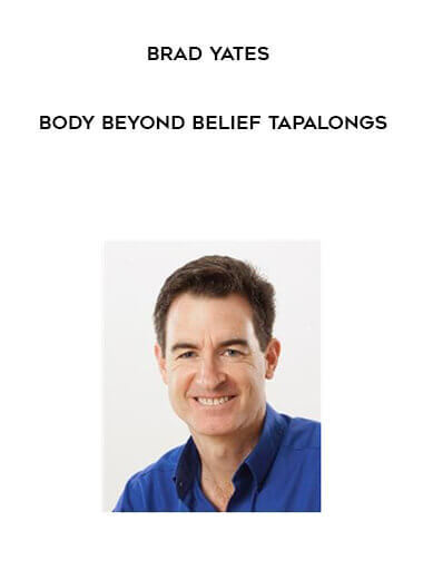 Brad Yates - Body Beyond Belief Tapalongs courses available download now.