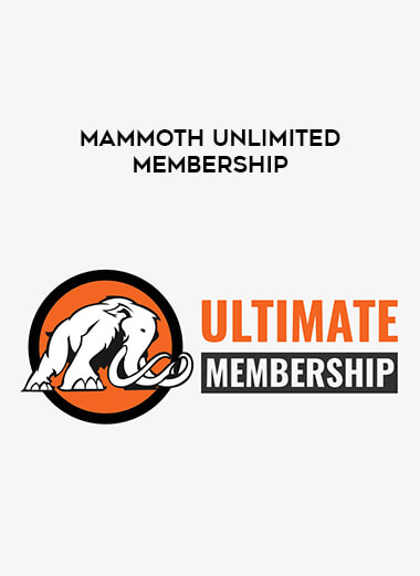 Mammoth Unlimited Membership courses available download now.