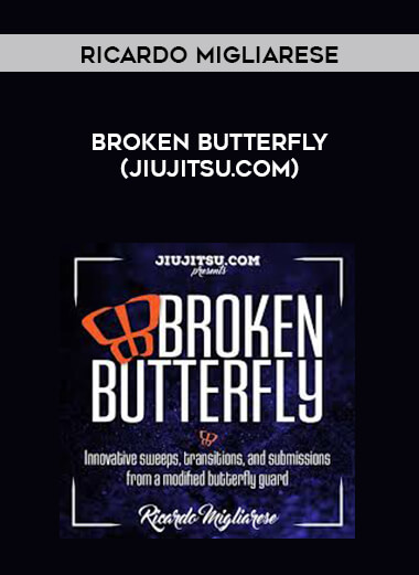 Ricardo Migliarese - Broken Butterfly (Jiujitsu.com) [720p] courses available download now.