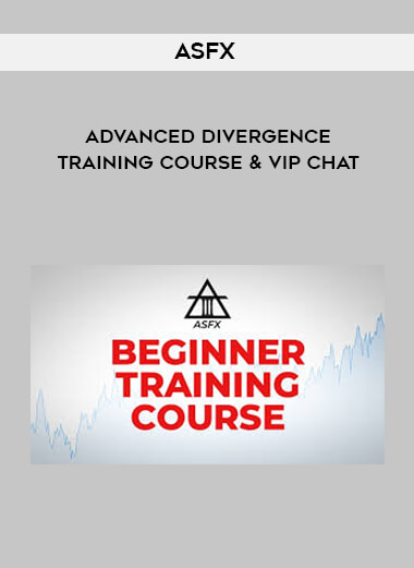 ASFX - Advanced Divergence Training Course & VIP Chat courses available download now.