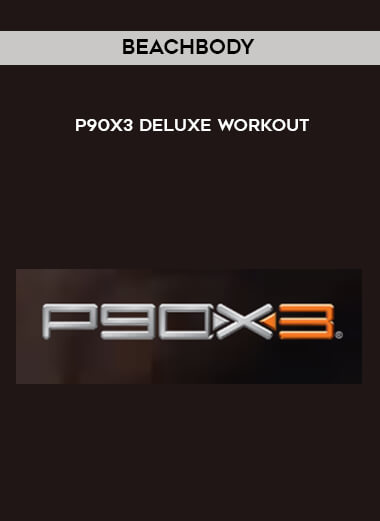 Beachbody - P90X3 Deluxe Workout courses available download now.