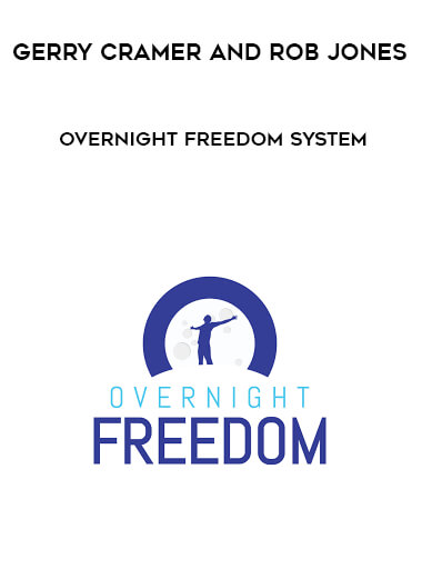 Gerry Cramer And Rob Jones - Overnight Freedom System courses available download now.