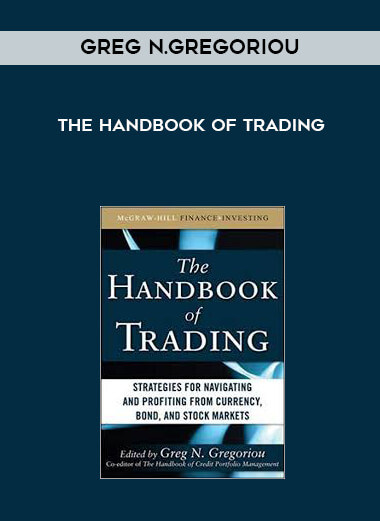 Greg N.Gregoriou - The Handbook of Trading courses available download now.