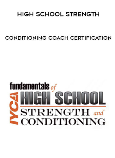 High School Strength & Conditioning Coach Certification courses available download now.