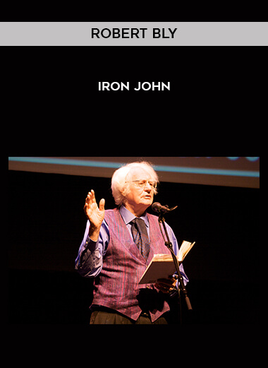 Robert Bly - Iron John courses available download now.
