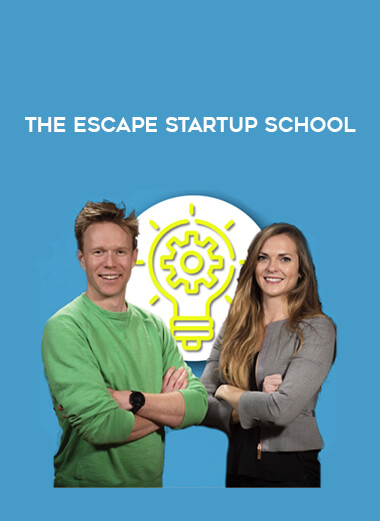 The Escape Startup School courses available download now.