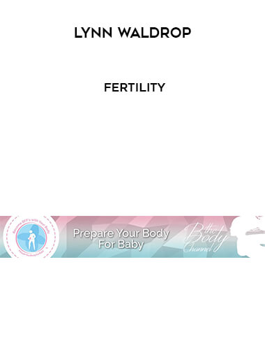 Lynn Waldrop - Fertility courses available download now.