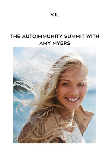 V.A. - The Autoimmunity Summit with Amy Myers courses available download now.