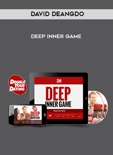 David DeAngdo - Deep Inner Game courses available download now.