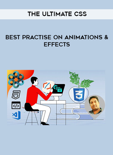 The Ultimate CSS - Best Practise on Animations & Effects courses available download now.