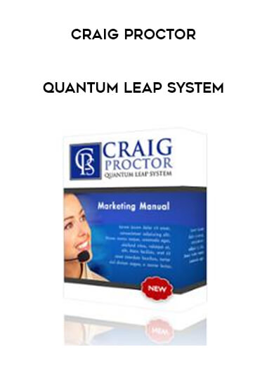 Craig Proctor - Quantum Leap System courses available download now.