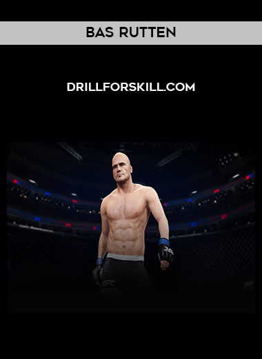 Bas Rutten - DrillforSkill.com courses available download now.