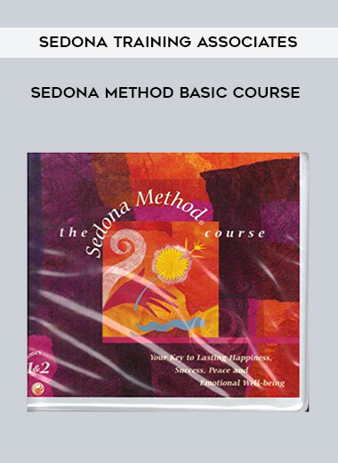 Sedona Training Associates - Sedona Method Basic Course courses available download now.