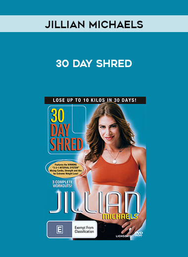 Jillian Michaels - 30 Day Shred courses available download now.