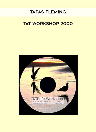Tapas Fleming - TAT Workshop 2000 courses available download now.