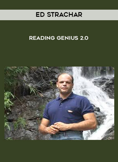Ed Strachar - Reading Genius 2.0 courses available download now.