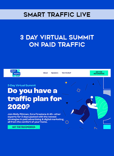 Smart Traffic Live - 3 Day Virtual Summit on Paid Traffic courses available download now.