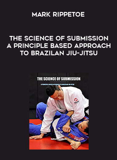 Michael Jen - The Science of Submission A Principle Based Approach to Brazilan Jiu-jitsu courses available download now.