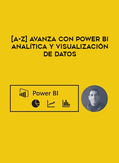 [A-Z] Avanza con Power BI analítica y visualización de datos courses available download now.