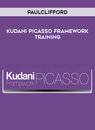 PaulClifford - Kudani PICASSO Framework Training courses available download now.