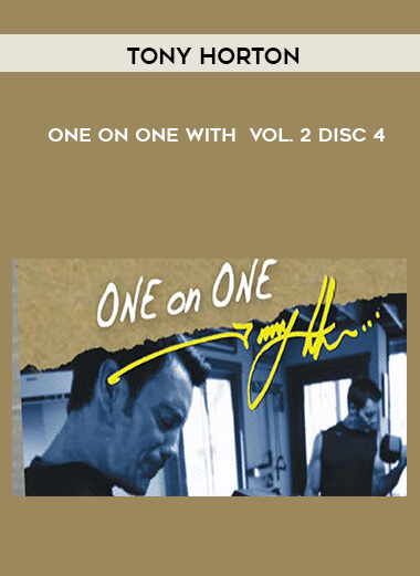 Tony Horton - One on One with  vol. 2 Disc 4 courses available download now.