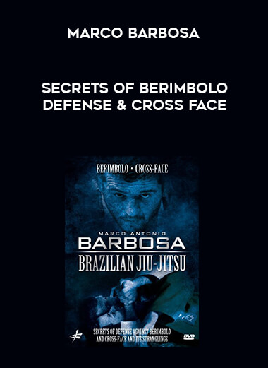 Secrets Of Berimbolo Defense & Cross Face - Marco Barbosa courses available download now.