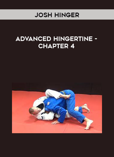 Josh Hinger - Advanced Hingertine - Chapter 4 (720p) courses available download now.
