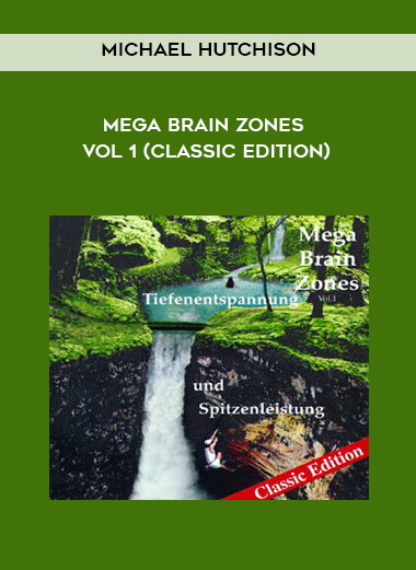 Michael Hutchison - Mega Brain Zones Vol 1  courses available download now.