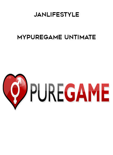 Janlifestyle - MYPUREGAME UNTIMATE courses available download now.