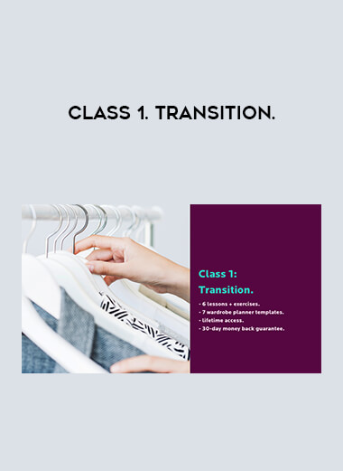 Class 1. Transition. courses available download now.