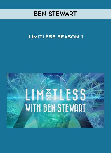 Ben Stewart - Limitless Season 1 courses available download now.