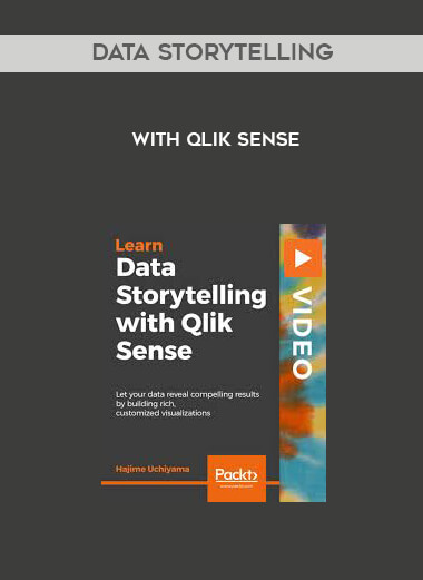 Data Storytelling with Qlik Sense courses available download now.
