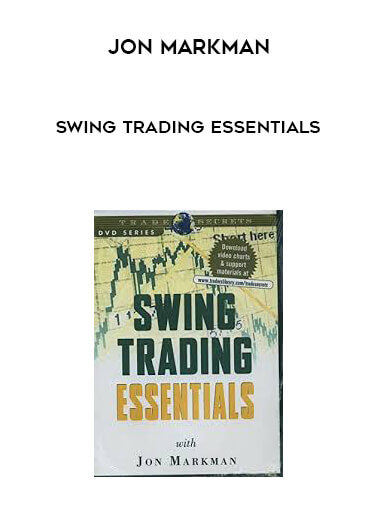 Jon Markman - Swing Trading Essentials courses available download now.