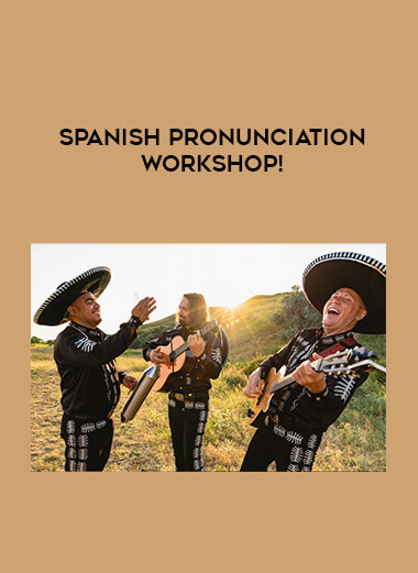 Spanish Pronunciation Workshop! courses available download now.