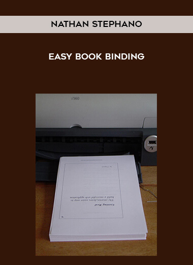 Nathan Stephano - Easy Book Binding courses available download now.