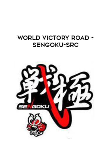 World Victory Road - Sengoku-SRC courses available download now.