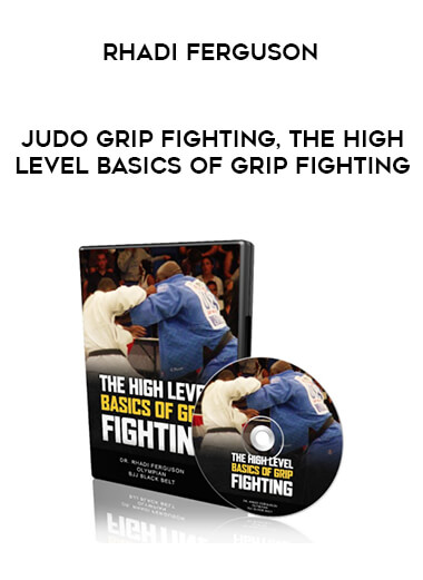 Rhadi Ferguson - Judo Grip Fighting