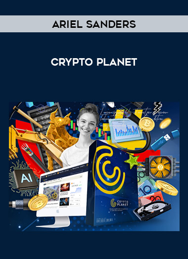 Ariel Sanders - Crypto Planet courses available download now.