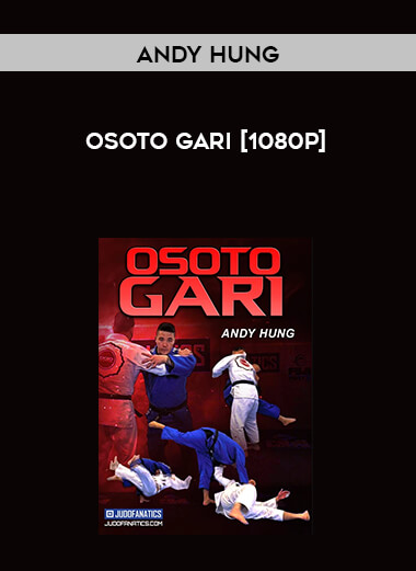 Andy Hung - Osoto Gari [1080P] courses available download now.