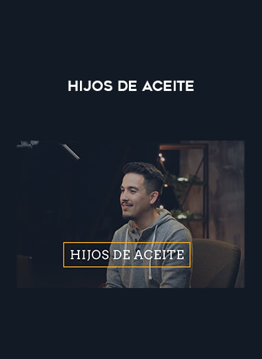HIJOS DE ACEITE courses available download now.