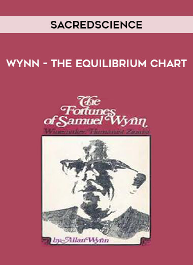 Sacredscience - Wynn - The Equilibrium Chart courses available download now.