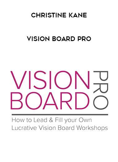 Christine Kane - Vision Board Pro courses available download now.